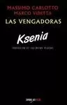 KSENIA. LAS VENGADORAS 1