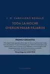 TODA LA NOCHE OYERON PASAR PAJAROS