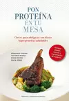PON PROTEÍNA EN TU MESA