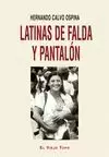 LATINAS DE FALDA Y PANTALÓN