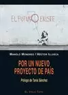 POR UN NUEVO PROYECTO DE PAÍS