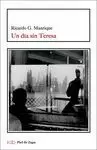 UN DÍA SIN TERESA