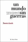 MUNDO SIN GUERRAS, UN