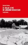 VIAJE A PIE DE JOHANN SEBASTIAN