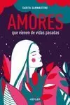 AMORES QUE VIENEN DE VIDAS PASADAS (MIRADA AGUILA 2)