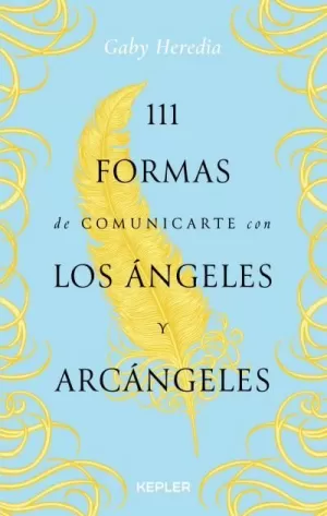 111 FORMAS DE COMUNICARTE CON LOS ÁNGELES Y ARCÁNGELES
