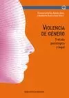 VIOLENCIA DE GENERO. TRATADO PSICOLÓGICO Y LEGAL