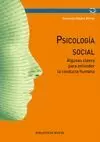 PSICOLOGIA SOCIAL. ALGUNAS CLAVES PARA ENTENDER LA CONDUCTA HUMANA