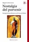 NOSTALGIA DEL PORVENIR