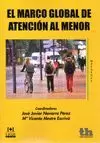 MARCO GLOBAL DE ATENCIÓN AL MENOR, EL