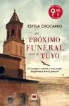 PROXIMO FUNERAL SERA EL TUYO, EL