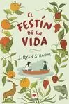 FESTIN DE LA VIDA, EL