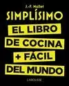 SIMPLISIMO. EL LIBRO DE COCINA MÁS FÁCIL DEL MUNDO