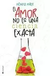 AMOR NO ES UNA CIENCIA EXACTA, EL
