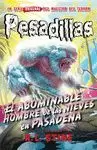 PESADILLAS 13 EL ABOMINABLE HOMBRE DE LAS NIEVES EN PASADENA