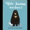 VALE, BUENAS NOCHES!