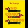 NO COMO TODOS