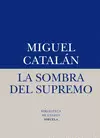 SOMBRA DEL SUPREMO, LA