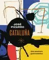 CATALUÑA UNA AVENTURA GASTRONÓMICA