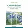 PRIMACÍA DEL LOGOS, LA