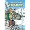 LAS TRIBULACIONES DE ROXANE