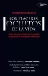 PLACERES OCULTOS DE LA VIDA, LOS