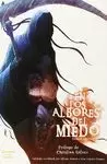 EN LOS ALBORES DEL MIEDO