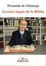 LECTURA IMPIA DE LA BIBLIA