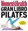 GRAN LIBRO DE PILATES, EL. WOMEN´S HEALTH