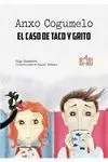 ANXO COGUMELO Y... EL CASO DE TACO Y GRITO