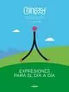 CHINEASY. EXPRESIONES PARA EL DÍA A DÍA