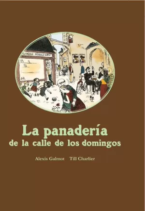 PANADERÍA DE LA CALLE DE LOS DOMINGOS, LA