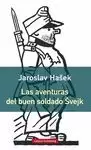 AVENTURAS DEL BUEN SOLDADO SVEJK- RÚSTICA