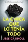CHICA QUE LO TENÍA TODO, LA