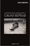NOCHE QUE ASESINARON A CALVO SOTELO, LA