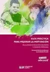 GUIA PRACTICA PARA MEJORAR LA MOTIVACION