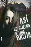 ASI SE CUELGA A UNA BRUJA