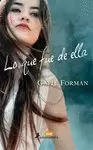 LO QUE FUE DE ELLA (SI DECIDO QUEDARME 2)