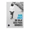 VIAJE SOLO PARA HOMBRES, UN