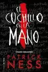 CUCHILLO EN LA MANO (CHAOS WALKING 1)