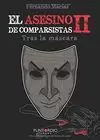 ASESINO DE COMPARSISTAS II: TRAS LA MASCARA