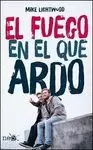 FUEGO EN EL QUE ARDO, EL