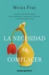 NECESIDAD DE COMPLACER, LA