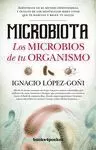 MICROBIOTA LOS MICROBIOS DE TU ORGANISMO