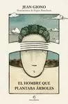 HOMBRE QUE PLANTABA ÁRBOLES, EL