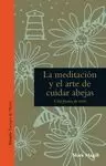 MEDITACIÓN Y EL ARTE DE CUIDAR ABEJAS
