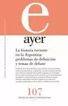 LA HISTORIA RECIENTE EN LA ARGENTINA: PROBLEMAS DE DEFINICIÓN Y T