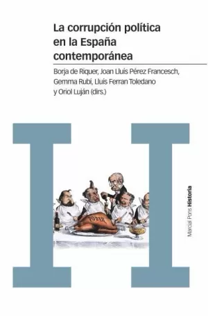 CORRUPCIÓN POLÍTICA EN LA ESPAÑA CONTEMPORÁNEA
