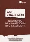 CASH MANAGEMENT