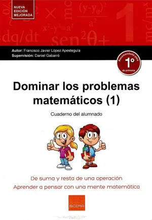 DOMINAR LOS PROBLEMAS MATEMÁTICOS (1) (CUADERNO DEL ALUMNADO)